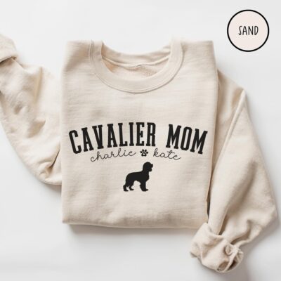 Cavalier King Charles Spaniel Mom Custom Sweatshirt